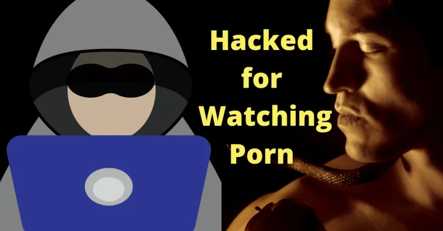 866px x 453px - How People Get Hacked From Porn Sites - ConfamTips Blog